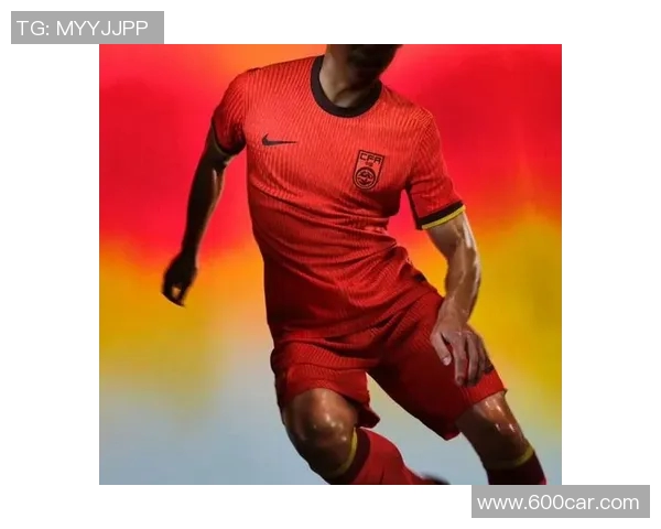 国足最新球衣发布引发热议球迷期待新赛季表现提升